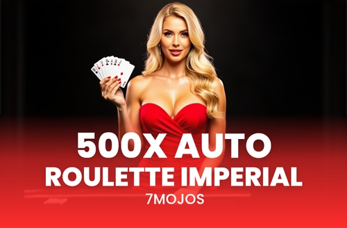 500Xautorouletteimperial 7Mojos